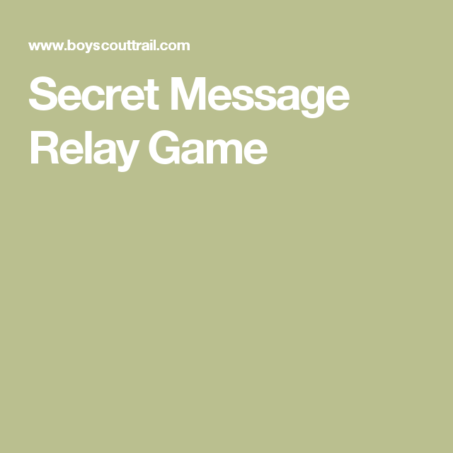 message relay game sample messages