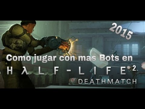 half life deathmatch source bots